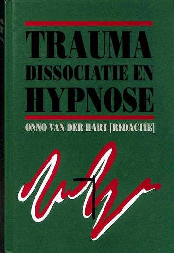 Trauma dissociatie en hypnose 9789026511622, Verzenden, Onno van der Hart