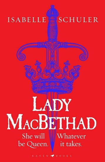 Lady MacBethad 9781526647269 Isabelle Schuler, Verzenden, Isabelle Schuler