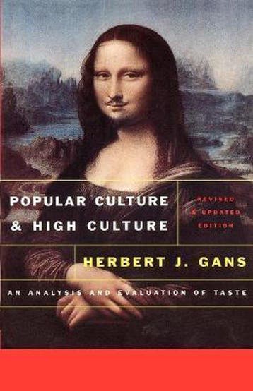 Popular Culture and High Culture 9780465026098, Verzenden, Gelezen, Herbert J. Gans