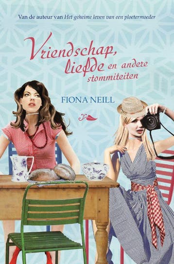 Vriendschap, liefde en andere stommiteiten 9789022995075, Verzenden, Fiona Neill