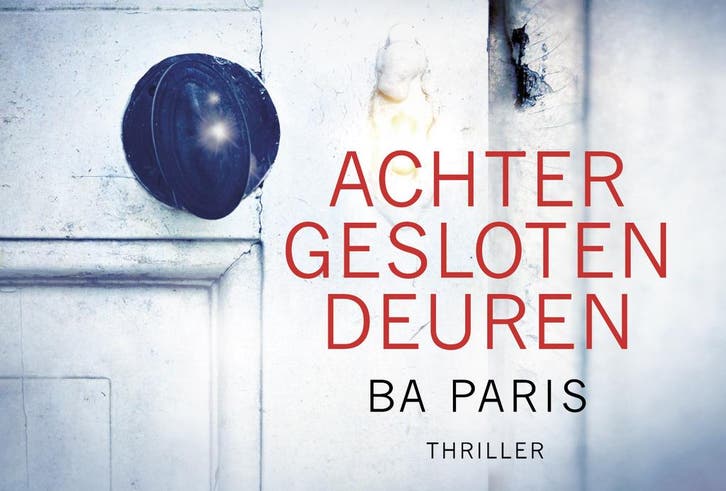 Achter gesloten deuren / Dwarsligger / 431 9789049805104, Boeken, Thrillers, Gelezen, Verzenden