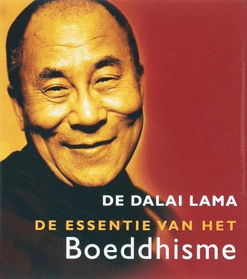 De essentie van het boeddhisme 9789045306346 De Dalai Lama, Verzenden, Zo goed als nieuw, De Dalai Lama