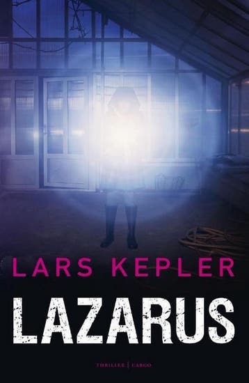 Joona Linna - Lazarus 9789403133508 Lars Kepler, Boeken, Thrillers, Verzenden, Gelezen, Lars Kepler
