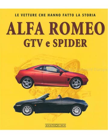 ALFA ROMEO GTV / SPIDER LE VETTURE CHE HANNO FATTO LA, Boeken, Nieuw