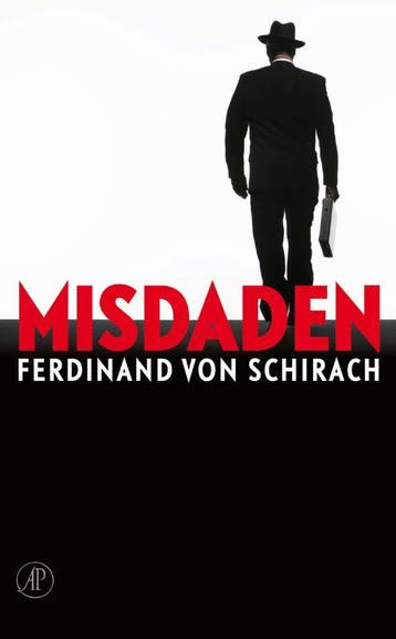 Misdaden / Misdaden, schuld, straf / 1 9789029573115, Boeken, Verzenden, Gelezen, Ferdinand von Schirach