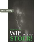 Wie is er nu stoer! 9789402235609 Niesje Huizing-Faber, Verzenden, Niesje Huizing-Faber