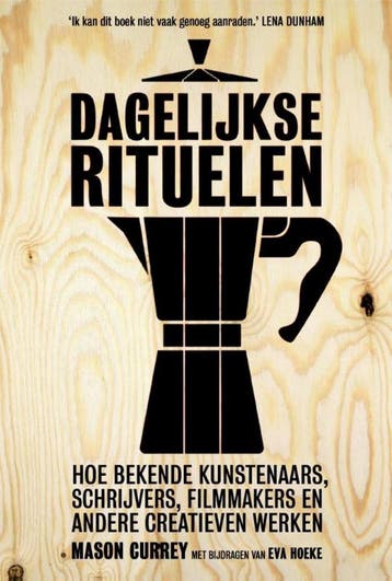 Dagelijkse rituelen 9789491845390 Mason Currey, Verzenden, Mason Currey