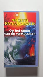 MACHTIG NATUURGEWELD OP HET SPOOR VAN DE VERWOESTERS (IN, Gebruikt