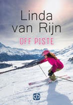 Off piste / Grote letter bibliotheek / 3364 9789036433648, Verzenden, Gelezen, Linda van Rijn