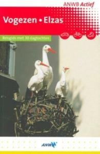 Vogezen, Elzas / ANWB actief & anders 9789018024284, Boeken, Verzenden, Gelezen, Gjelt de Graaf