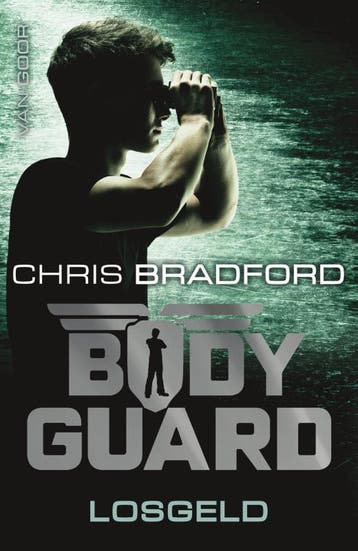 Losgeld / Bodyguard / 2 9789000349036 Chris Bradford, Verzenden, Chris Bradford