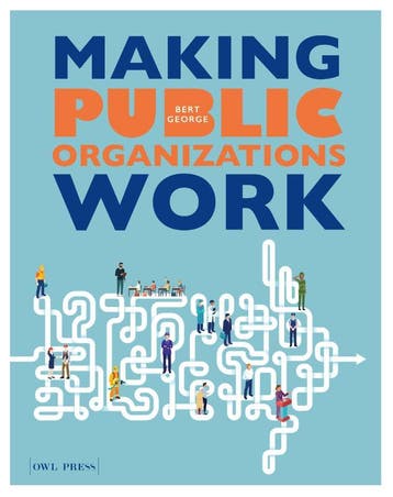 Making Public Organizations Work | Bert George | Nieuw, Verzenden, Bert George