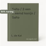 Salto / 3 een vreemd konijn / Salto 9789027622679 L. de Kat, Verzenden, L. de Kat