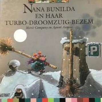 Nana bunilda en turbo-droomzuig-bezem 9789054610069 Company, Verzenden, Gelezen, Company