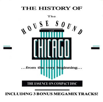 The History Of The House Sound Of Chicago (...From The Very, Verzenden, Nieuw in verpakking