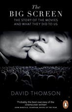 The Big Screen: The Story of the Movies and What They Did to, Verzenden, David Thomson