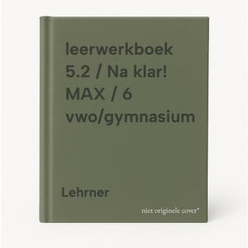 leerwerkboek 5.2 / Na klar! MAX / 6 vwo/gymnasium Lehrner, Boeken, Verzenden, Gelezen, Lehrner