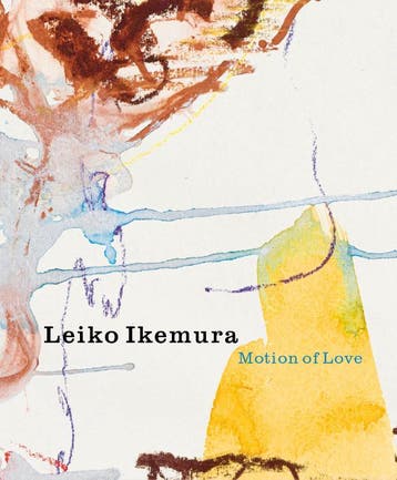 Leiko Ikemura – Motion Of Love | Sanne Kraats; Joke Wolf, Verzenden, Nieuw, Sanne Kraats; Joke Wolf