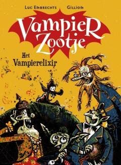 Het Vampierelixir / Vampierzootje / 1 9789464590906, Verzenden, Zo goed als nieuw, Luc Embrechts