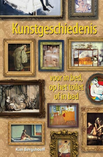 Kunstgeschiedenis voor in bed, op het toilet of in bad, Verzenden, Kim Bergshoeff