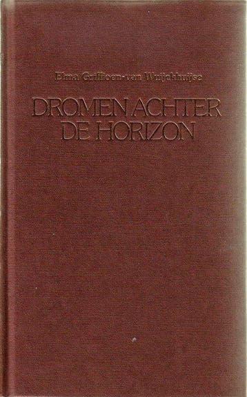 Dromen achter de horizon - Wuyckhuyse, Livres, Verzenden