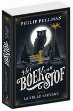 La Belle Sauvage / Het Boek van Stof / 1 9789044635089, Verzenden, Zo goed als nieuw, Philip Pullman