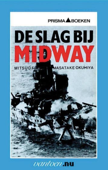 Slag bij Midway / Vantoen.nu 9789031502295 M. Fuchida, Verzenden, Zo goed als nieuw, M. Fuchida