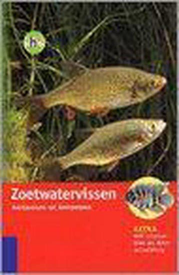 ZOETWATERVISSEN HERKENNEN EN BENOEMEN 9789044306927, Verzenden, Zo goed als nieuw