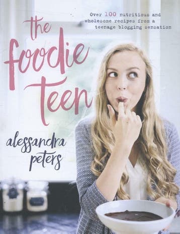 The Foodie Teen 9780718183479 Alessandra Peters, Verzenden, Gelezen, Alessandra Peters