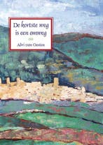 De kortste weg is een omweg 9789463459471 Adri Van Oosten, Livres, Récits de voyage, Verzenden, Adri Van Oosten