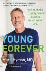 The Dr. Mark Hyman Library- Young Forever 9780316453189, Verzenden, Dr Mark Hyman