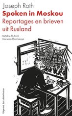 Spoken in Moskou 9789059375086 Joseph Roth, Boeken, Verzenden, Gelezen, Joseph Roth