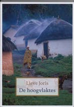 De hoogvlaktes 9789045701837 Lieve Joris, Verzenden, Gelezen, Lieve Joris