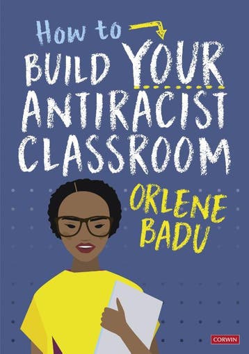 How To Build Your Antiracist Classroom |  | Nieuw, Verzenden