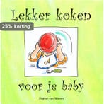 Lekker koken voor je baby 9789058976246 Sharon van Wieren, Verzenden, Gelezen, Sharon van Wieren