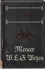 Meneer W.E.G. Wezen 9789024528370 C. Barker, Boeken, Verzenden, Zo goed als nieuw, C. Barker