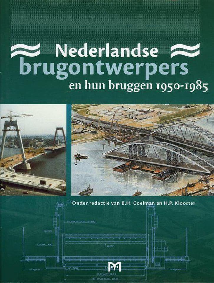 Nederlandse brugontwerpers en hun bruggen 1950-1985, Boeken, Geschiedenis | Wereld, Zo goed als nieuw, Verzenden