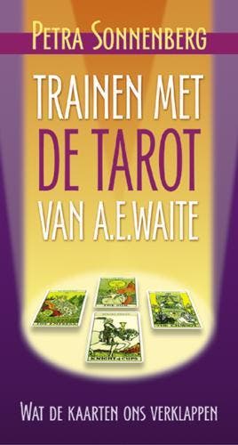 Trainen met de tarot van A.E. Waite 9789063785512, Verzenden, Zo goed als nieuw, Petra Sonnenberg