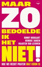 Maar zo bedoelde ik het niet! (9789400410909), Boeken, Verzenden, Nieuw