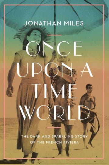Once Upon a Time World 9781838953430 Jonathan Miles, Verzenden, Jonathan Miles