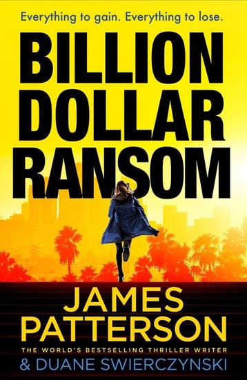 Billion-Dollar Ransom 9781529922615 James Patterson, Verzenden, Gelezen, James Patterson