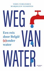 Weg van water 9789401475907 Toon Verlinden, Verzenden, Toon Verlinden