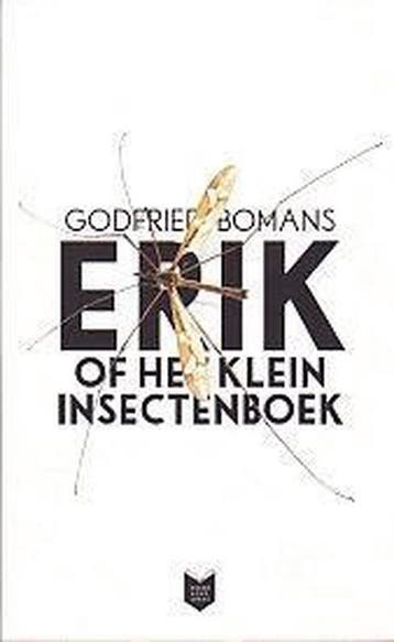 Erik of het klein insectenboek 9789059652200 Godfried Bomans, Verzenden, Gelezen, Godfried Bomans