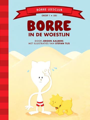 Borre in de woestijn / De Gestreepte Boekjes 9789089220509, Verzenden, Zo goed als nieuw, Jeroen Aalbers