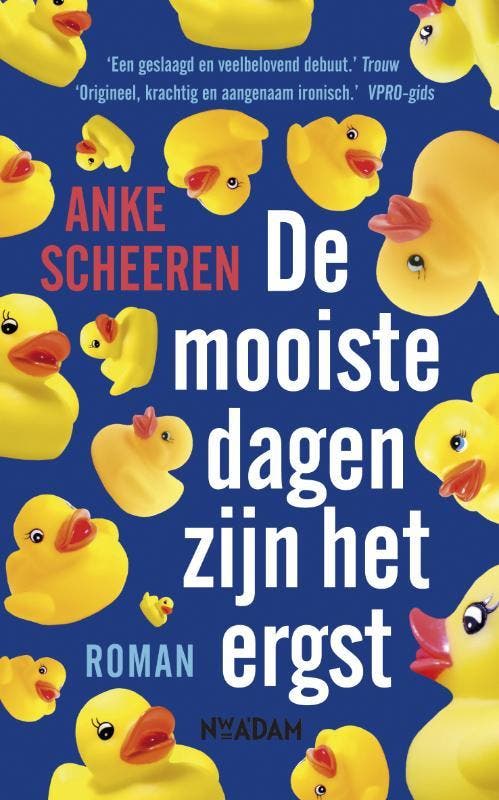 De mooiste dagen zijn het ergst 9789046808870 Anke Scheeren, Boeken, Romans, Gelezen, Verzenden