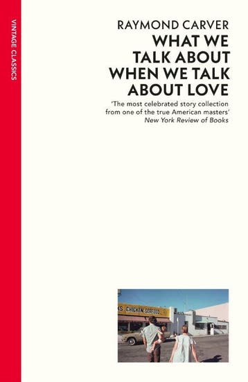 What We Talk About When We Talk About Love | Raymond Carver, Verzenden, Nieuw, Raymond Carver
