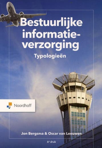 Bestuurlijke informatieverzorging 9789001302207, Verzenden, Zo goed als nieuw, Oscar van Leeuwen
