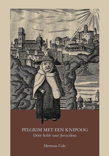 Pelgrim met een knipoog 9789464209266 Herman Cole, Verzenden, Herman Cole