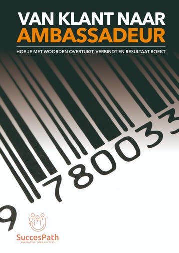 Van Klant Naar Ambassadeur | Andy De Bondt | Nieuw, Verzenden, Andy De Bondt