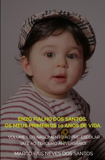 Enzo Fialho Dos Santos. Os Meus Primeiros 10 Anos De Vida., Verzenden, Marco Pais Neves Dos Santos
